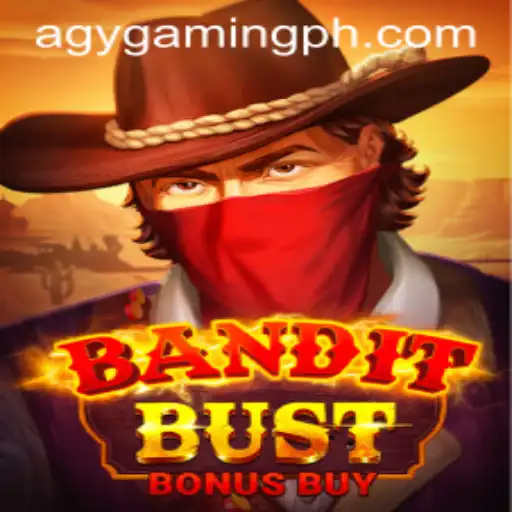 BanditBustBonusBuy: A Dive Into AGY Gaming's Latest Sensation