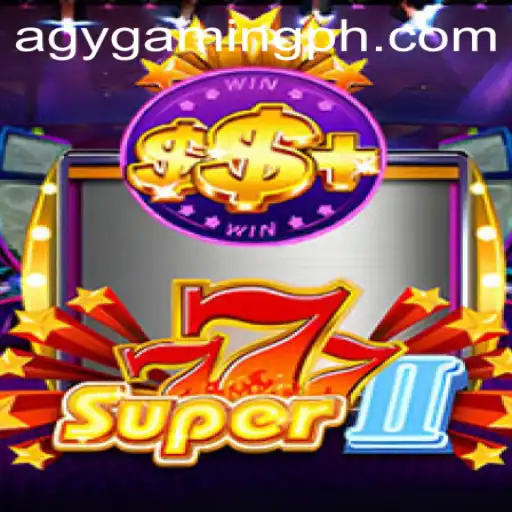 Exploring the Thrilling World of Super777II by AGY Gaming